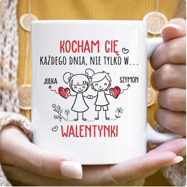 Kocham Cię nie tylko w walentynki