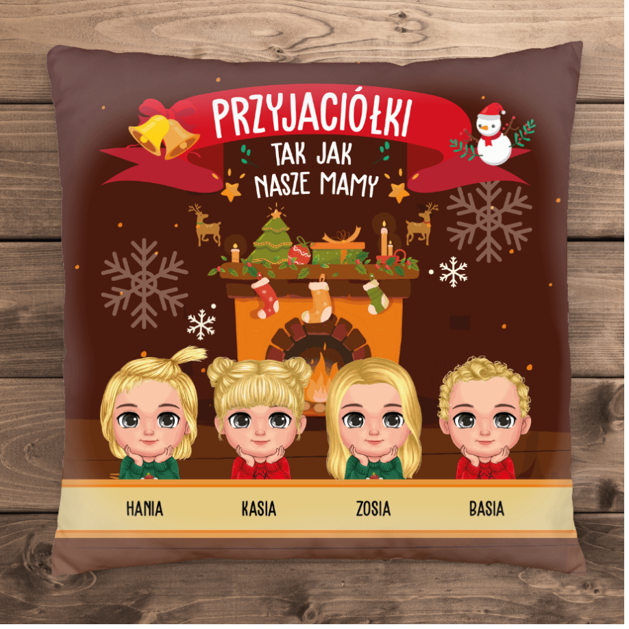 Przyjaciółki, tak jak nasze mamy - Poduszka
