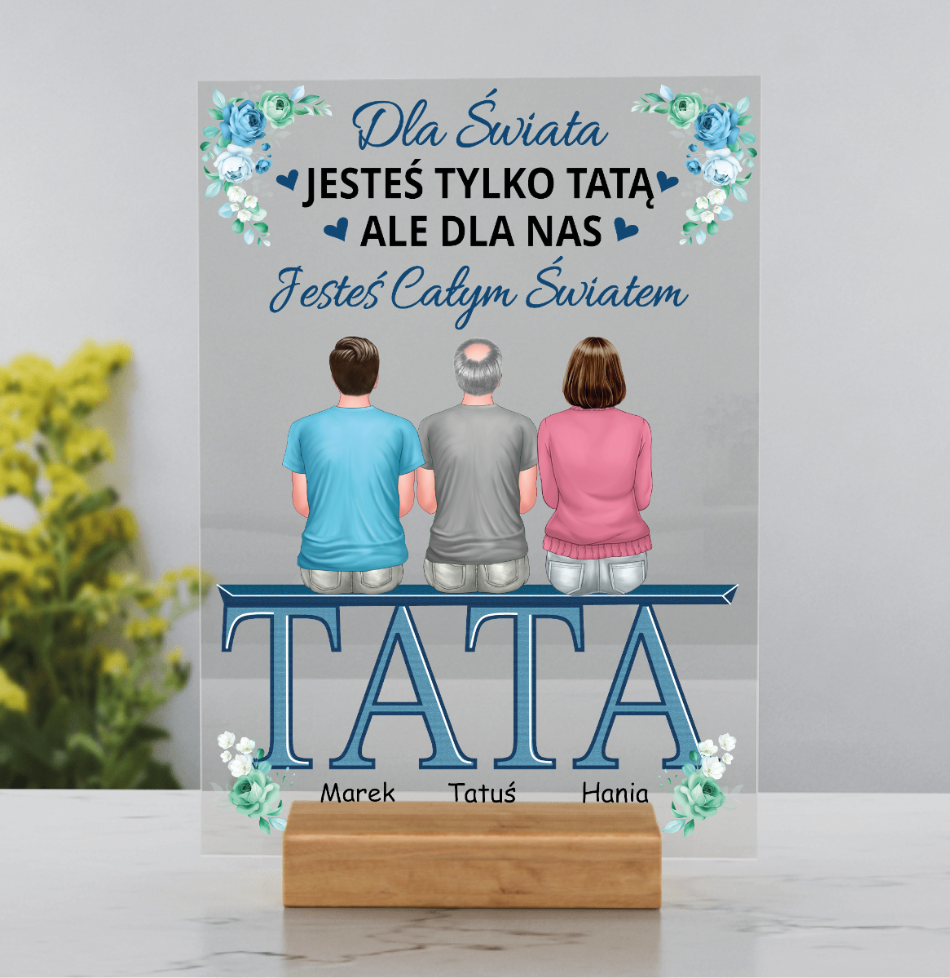 Mój/Nasz Cały Świat - Tata (2)