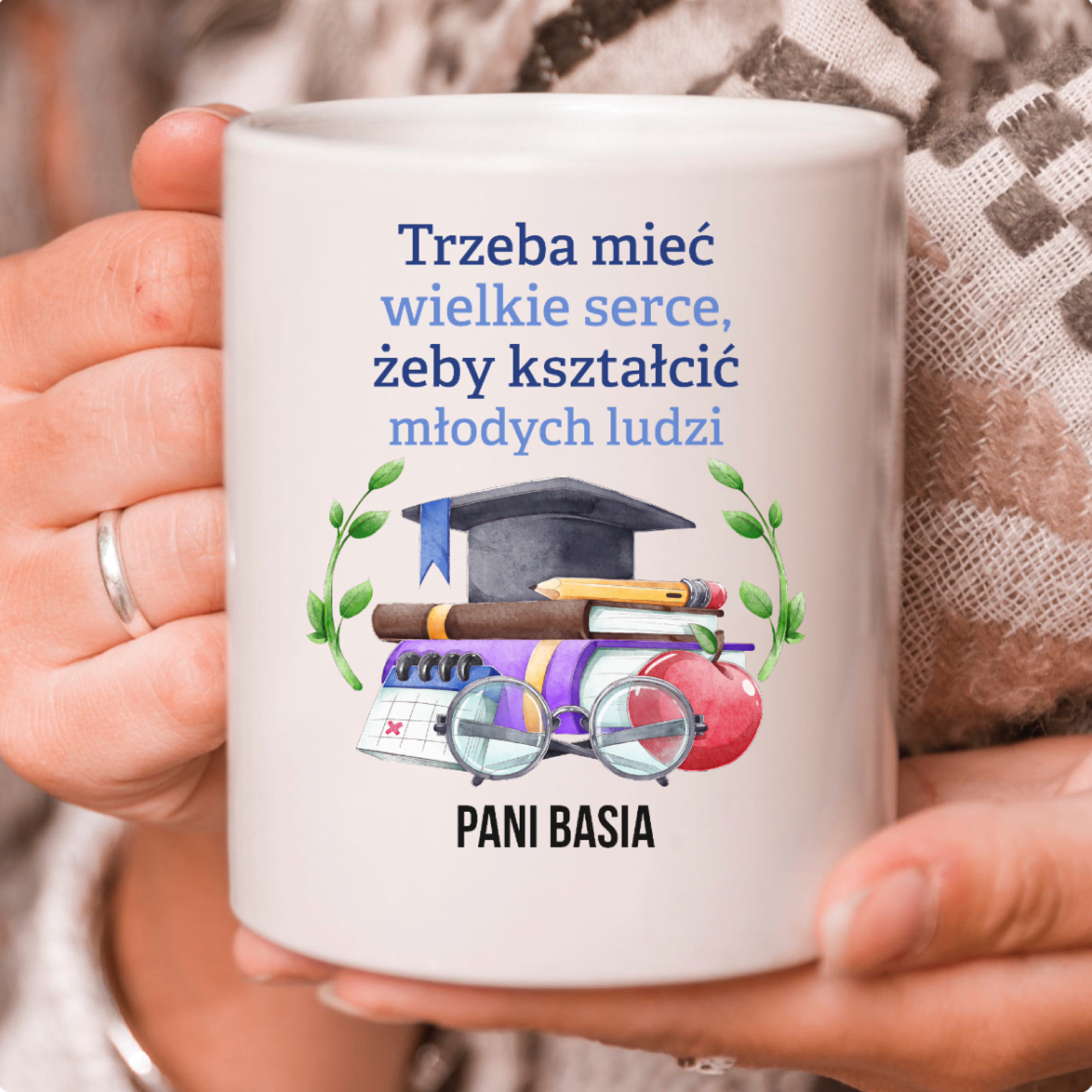Trzeba mieć wielkie serce - kubek dla nauczyciela/ki