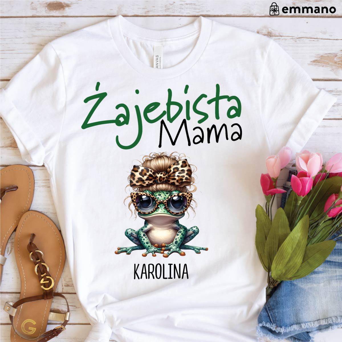 Żajebista Mama - koszulka