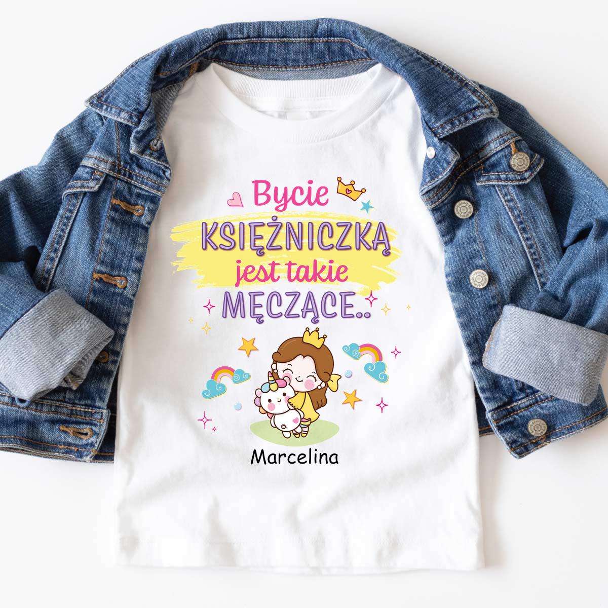 Bycie księżniczką jest.. - Koszulka