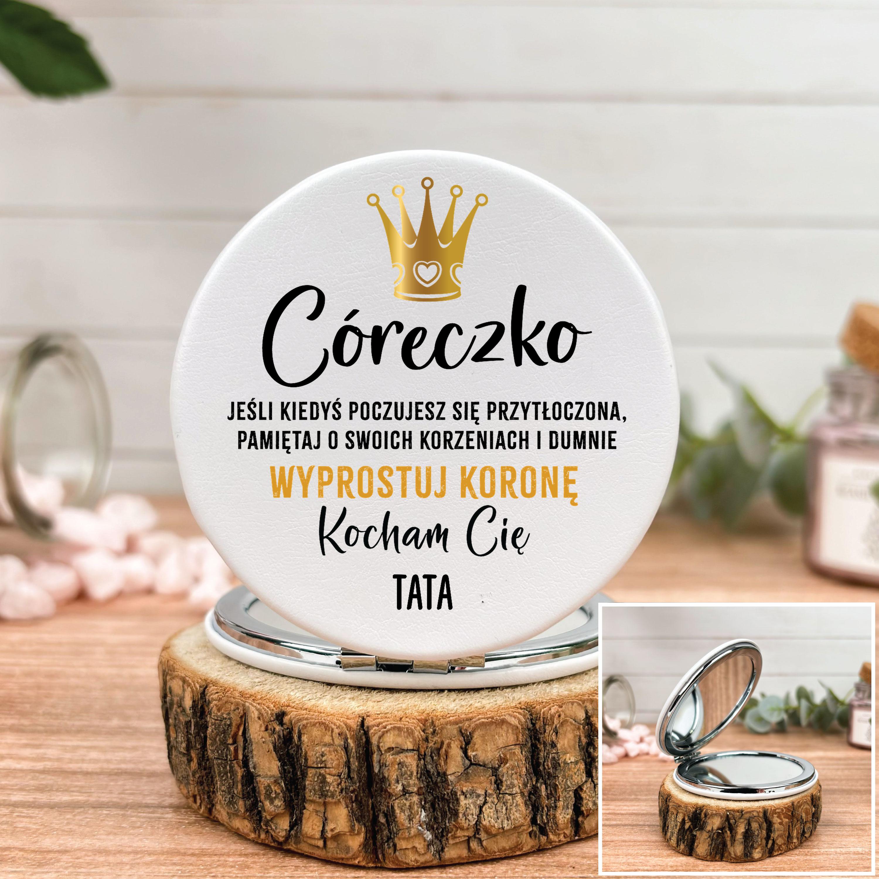 Córeczko wyprostuj koronę - lusterko