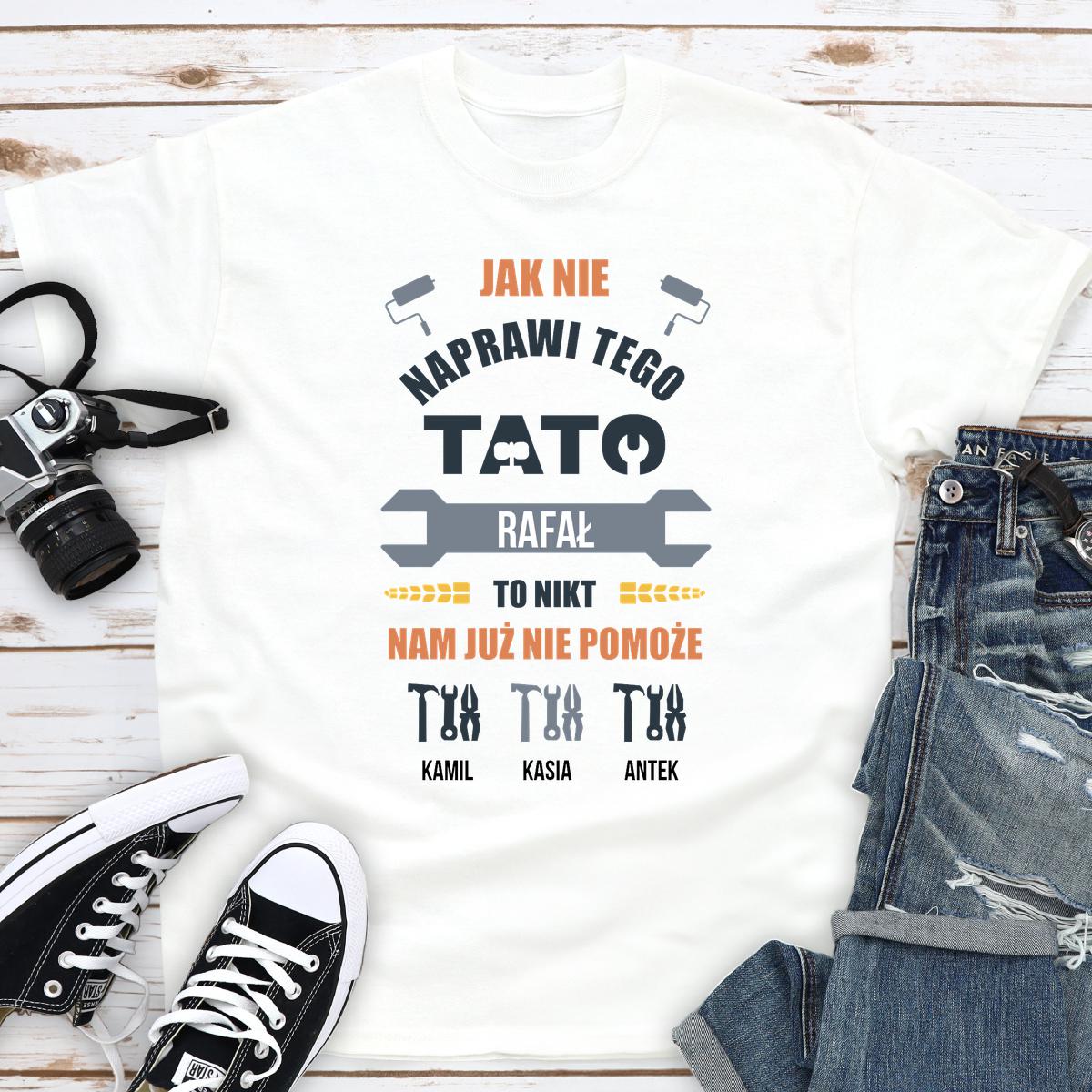 Jak nie naprawi tego tato '24