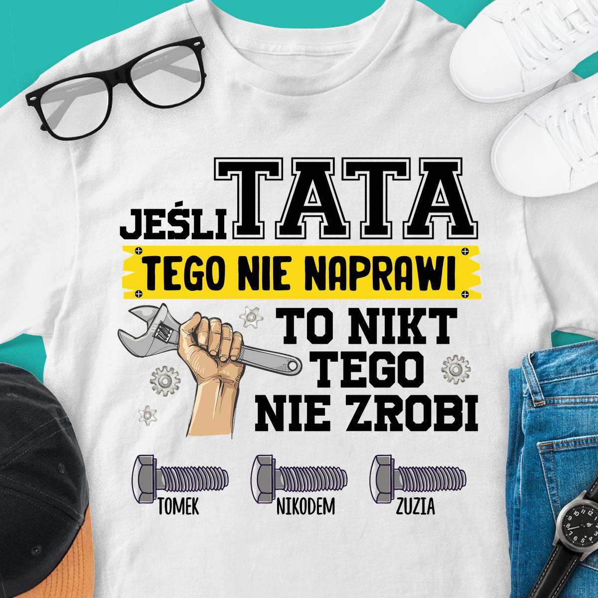 Jeśli tata tego nie naprawi