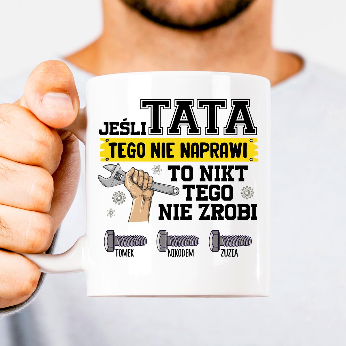 Jeśli tata tego nie naprawi - kubek