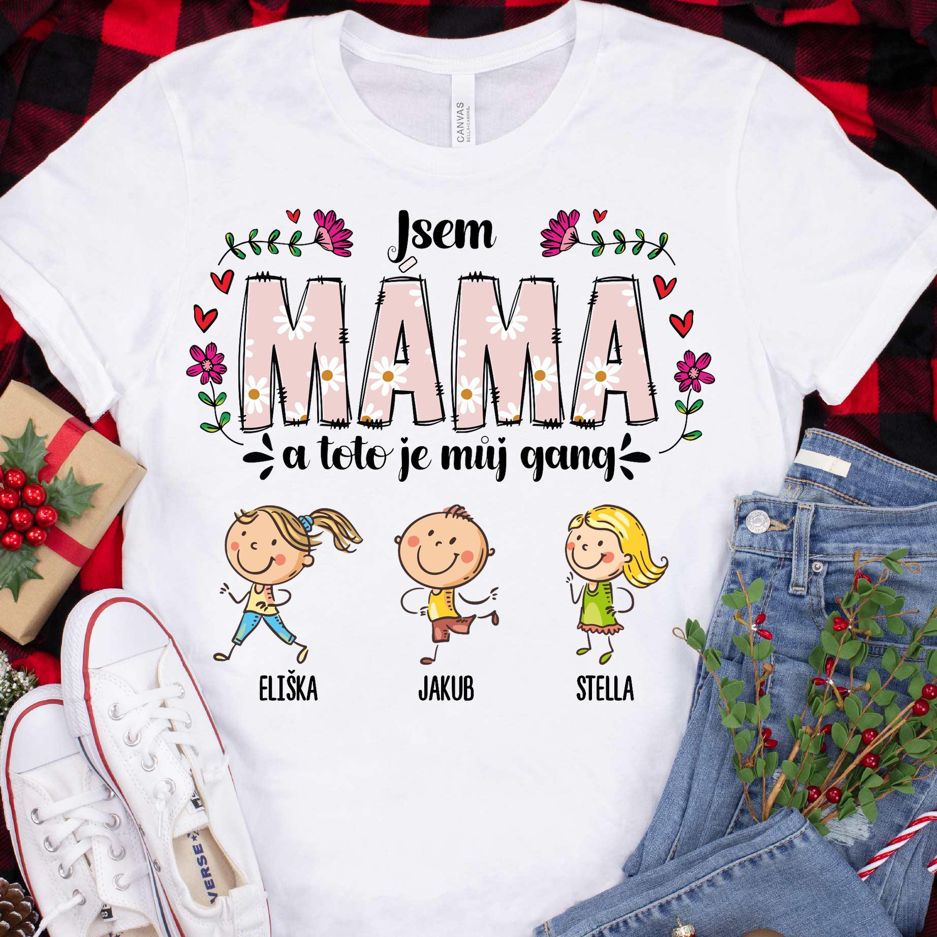 Jsem Máma a toto je můj gang #P2603