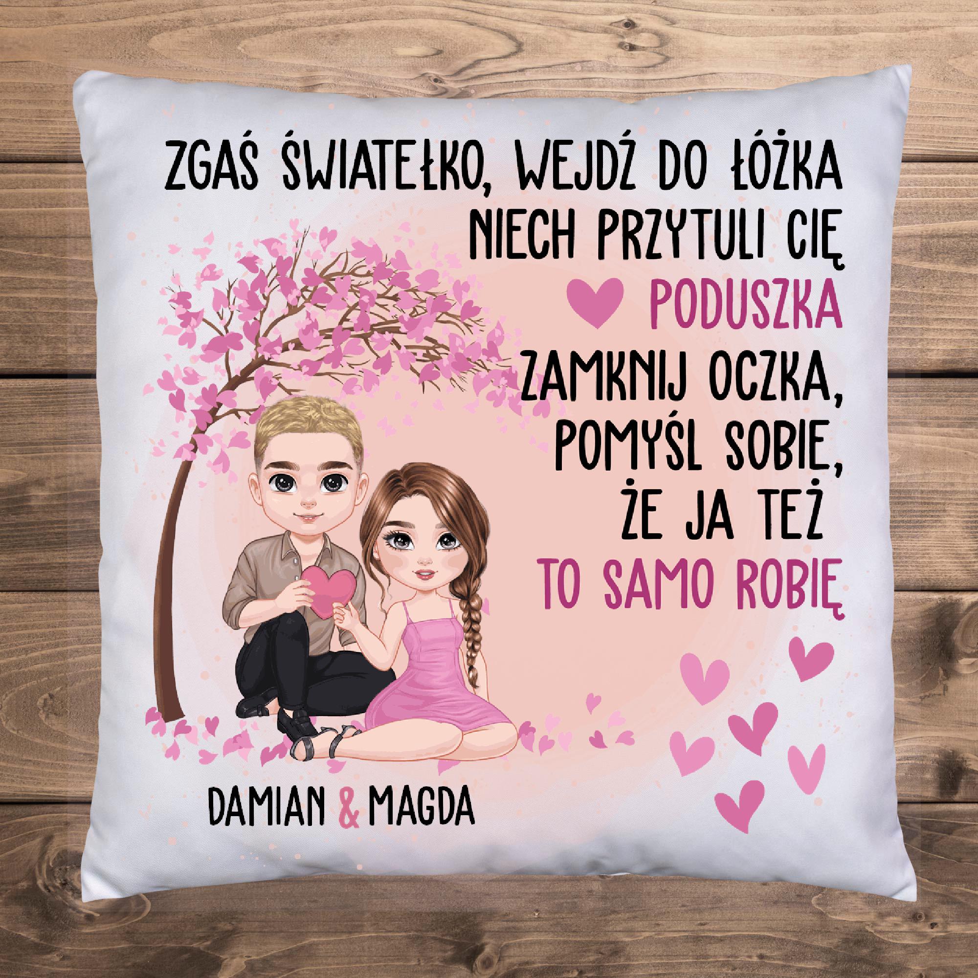 Niech przytuli Cię poduszka