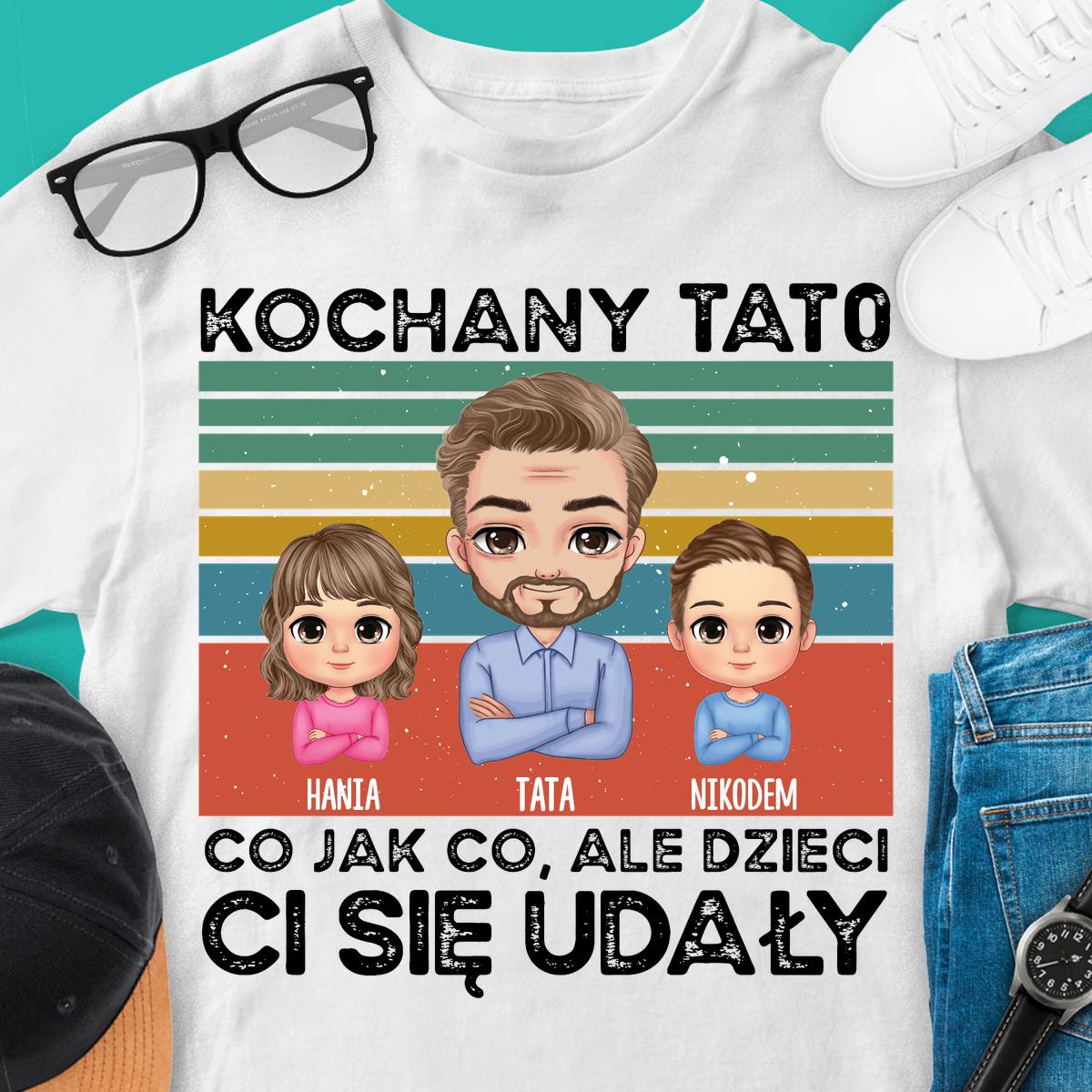 Tato - Dzieci Ci się udały